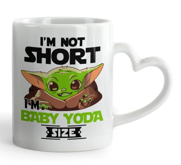 I'm not short, i'm Baby Yoda size — 1