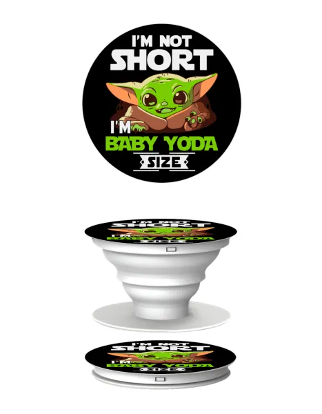 I'm not short, i'm Baby Yoda size — 2