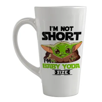 I'm not short, i'm Baby Yoda size, Κούπα κωνική Latte Μεγάλη, κεραμική, 450ml
