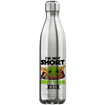 I'm not short, i'm Baby Yoda size, Μεταλλικό παγούρι θερμός Inox (Stainless steel), διπλού τοιχώματος, 750ml