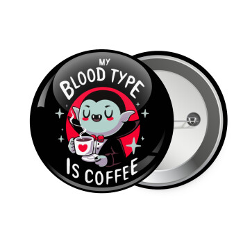 My blood type is coffee, Κονκάρδα παραμάνα 7.5cm