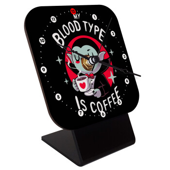 My blood type is coffee, Quartz Wooden table clock with hands (10cm)