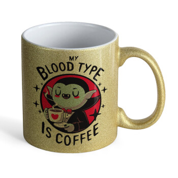 My blood type is coffee, Κούπα Χρυσή Glitter που γυαλίζει, κεραμική, 330ml