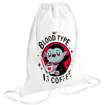 My blood type is coffee, Τσάντα πλάτης πουγκί GYMBAG λευκή (28x40cm)