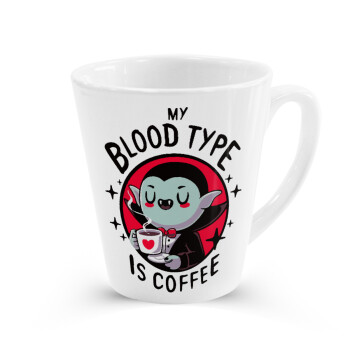 My blood type is coffee, Κούπα κωνική Latte Λευκή, κεραμική, 300ml