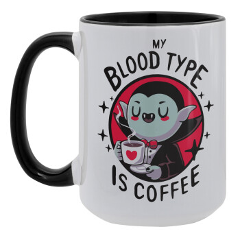 My blood type is coffee, Κούπα Mega 15oz, κεραμική Μαύρη, 450ml