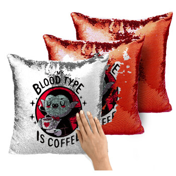 My blood type is coffee, Μαξιλάρι καναπέ Μαγικό Κόκκινο με πούλιες 40x40cm περιέχεται το γέμισμα
