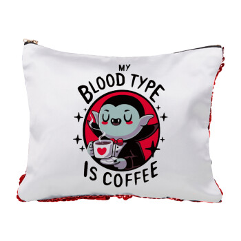 My blood type is coffee, Τσαντάκι νεσεσέρ με πούλιες (Sequin) Κόκκινο