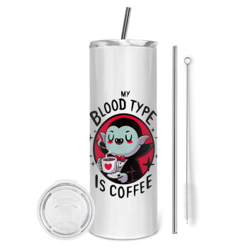 My blood type is coffee, Eco friendly ποτήρι θερμό (tumbler) από ανοξείδωτο ατσάλι 600ml, με μεταλλικό καλαμάκι & βούρτσα καθαρισμού