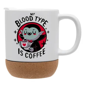 My blood type is coffee, Κούπα, κεραμική με βάση φελού και καπάκι (ΜΑΤ), 330ml