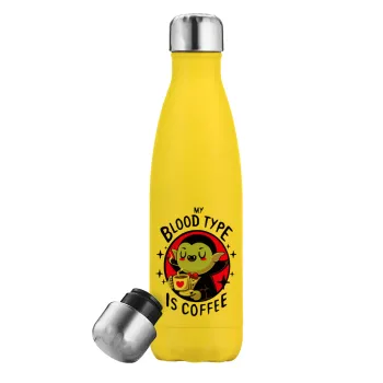 My blood type is coffee, Μεταλλικό παγούρι θερμός Κίτρινος (Stainless steel), διπλού τοιχώματος, 500ml