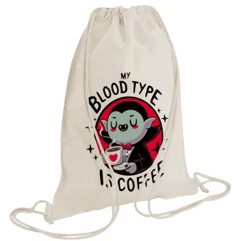 My blood type is coffee, Τσάντα πλάτης πουγκί GYMBAG natural (28x40cm)