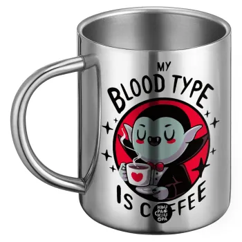 My blood type is coffee, Ανοξείδωτη Μεταλλική Κούπα 450ml - Διπλού Τοιχώματος