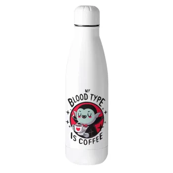 My blood type is coffee, Metal mug thermos (Stainless steel), 500ml