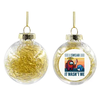 Among us, I swear it wasn't me, Transparent Christmas tree ball ornament with gold filling 8cm