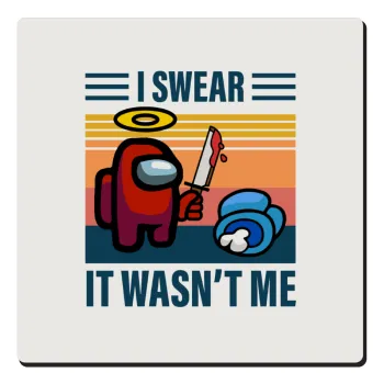 Among us, I swear it wasn't me, Τετράγωνο μαγνητάκι ξύλινο 6x6cm