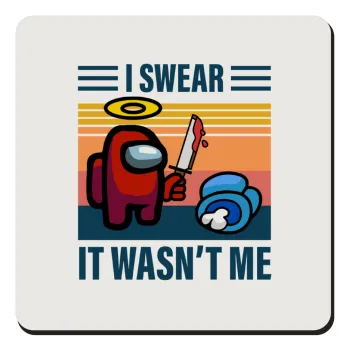 Among us, I swear it wasn't me, Τετράγωνο μαγνητάκι ξύλινο 9x9cm