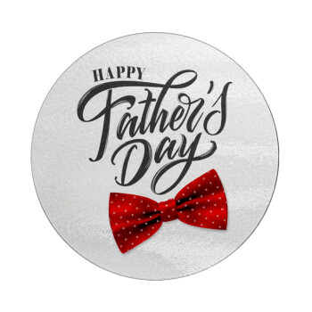 Happy father's Days, Επιφάνεια κοπής γυάλινη στρογγυλή (30cm)