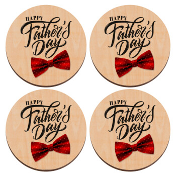 Happy father's Days, ΣΕΤ x4 Σουβέρ ξύλινα στρογγυλά plywood (9cm)