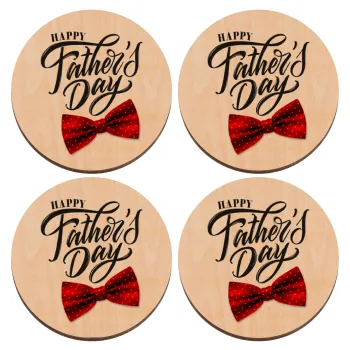 Happy father's Days, ΣΕΤ x4 Σουβέρ ξύλινα στρογγυλά plywood (9cm)