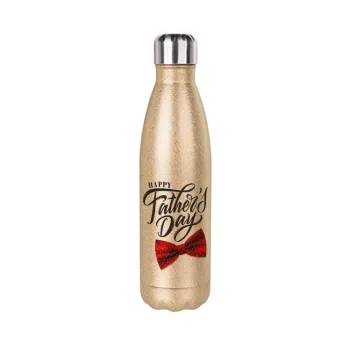 Happy father's Days, Glitter gold stainless steel thermos bottle, double-walled, 500ml
