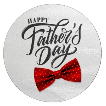Happy father's Days, Επιφάνεια κοπής γυάλινη στρογγυλή (30cm)