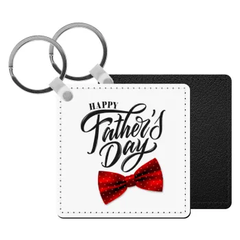 Happy father's Days, Μπρελόκ Δερματίνη, τετράγωνο ΜΑΥΡΟ (5x5cm)