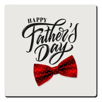 Happy father's Days, Τετράγωνο μαγνητάκι ξύλινο 6x6cm