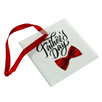 Happy father's Days, Christmas ornament, glass square ornament 9x9cm