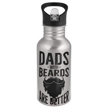 Dad's with beards are better, Παγούρι νερού Ασημένιο με καλαμάκι, ανοξείδωτο ατσάλι 500ml