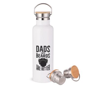 Dad's with beards are better, Μεταλλικό παγούρι θερμός (Stainless steel) Λευκό με ξύλινο καπακι (bamboo), διπλού τοιχώματος, 750ml
