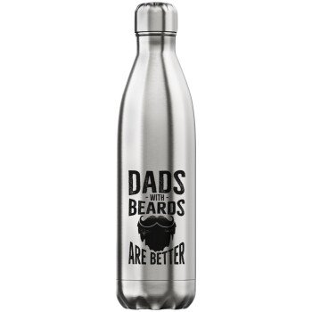 Dad's with beards are better, Inox (Stainless steel) hot metal mug, double wall, 750ml