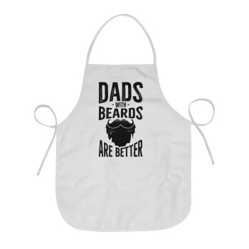 Dad's with beards are better, Ποδιά Σεφ Ολόσωμη κοντή Ενηλίκων (63x75cm)