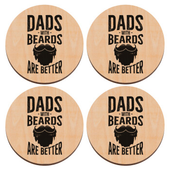 Dad's with beards are better, ΣΕΤ x4 Σουβέρ ξύλινα στρογγυλά plywood (9cm)