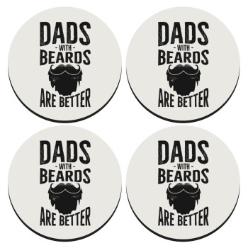 Dad's with beards are better, ΣΕΤ 4 Σουβέρ ξύλινα στρογγυλά (9cm)