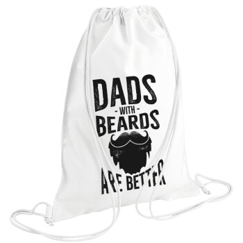 Dad's with beards are better, Τσάντα πλάτης πουγκί GYMBAG λευκή (28x40cm)