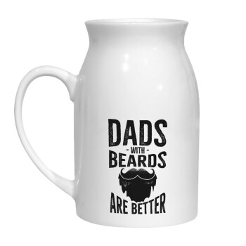 Dad's with beards are better, Milk Jug (450ml) (1pcs)