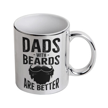 Dad's with beards are better, Κούπα κεραμική, ασημένια καθρέπτης, 330ml