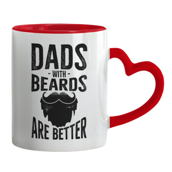 Dad's with beards are better, Mug heart red handle, ceramic, 330ml