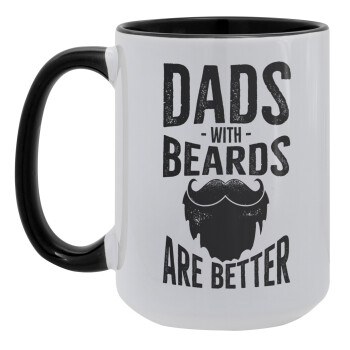 Dad's with beards are better, Κούπα Mega 15oz, κεραμική Μαύρη, 450ml