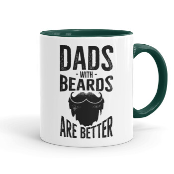 Dad's with beards are better, Κούπα χρωματιστή πράσινη, κεραμική, 330ml