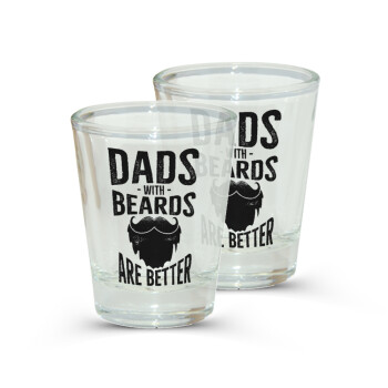 Dad's with beards are better, Σφηνοπότηρα γυάλινα 45ml διάφανα (2 τεμάχια)