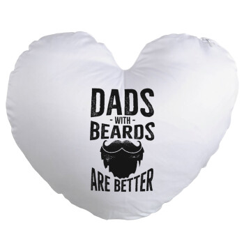 Dad's with beards are better, Μαξιλάρι καναπέ καρδιά 40x40cm περιέχεται το  γέμισμα