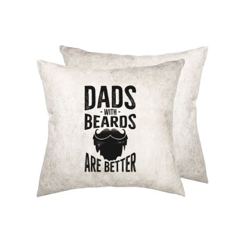 Dad's with beards are better, Μαξιλάρι καναπέ Δερματίνη Γκρι 40x40cm με γέμισμα