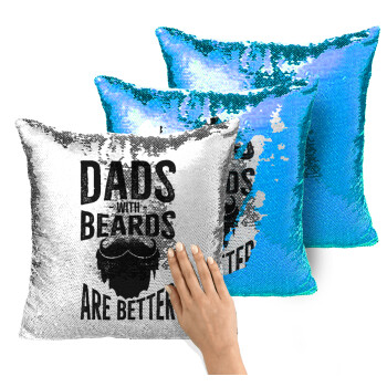 Dad's with beards are better, Μαξιλάρι καναπέ Μαγικό Μπλε με πούλιες 40x40cm περιέχεται το γέμισμα