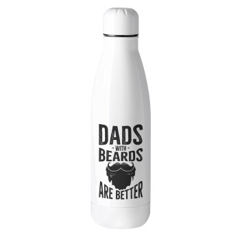 Dad's with beards are better, Μεταλλικό παγούρι θερμός (Stainless steel), 500ml