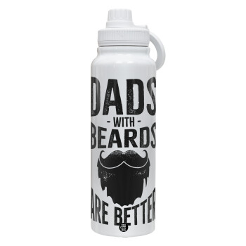 Dad's with beards are better, 1L Stainless Steel Thermal Bottle with Phone Holder & Double Wall Insulation
