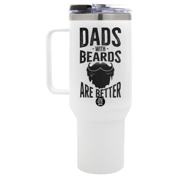 Dad's with beards are better, Mega Stainless steel Tumbler with lid, double wall 1,2L