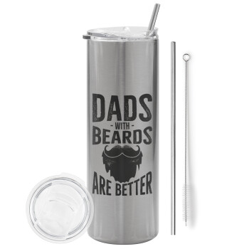 Dad's with beards are better, Tumbler ποτήρι θερμό Ασημένιο από ανοξείδωτο ατσάλι 600ml, με μεταλλικό καλαμάκι & βούρτσα καθαρισμού