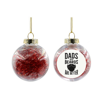 Dad's with beards are better, Χριστουγεννιάτικη μπάλα δένδρου διάφανη με κόκκινο γέμισμα 8cm